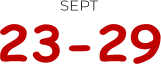 23-29 SEPT